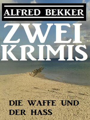 cover image of Die Waffe und der Hass